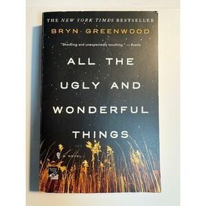 All the Ugly and Wonderful Things Bryn Greenwood Paperback Novel Bestseller B004